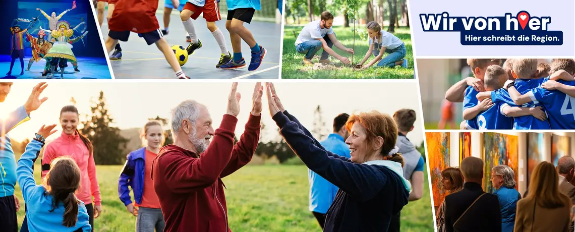 Wir von hier–Bildercollage mit verschiedenen Aktivitäten wie Sport, Kultur und Naturschutz.
