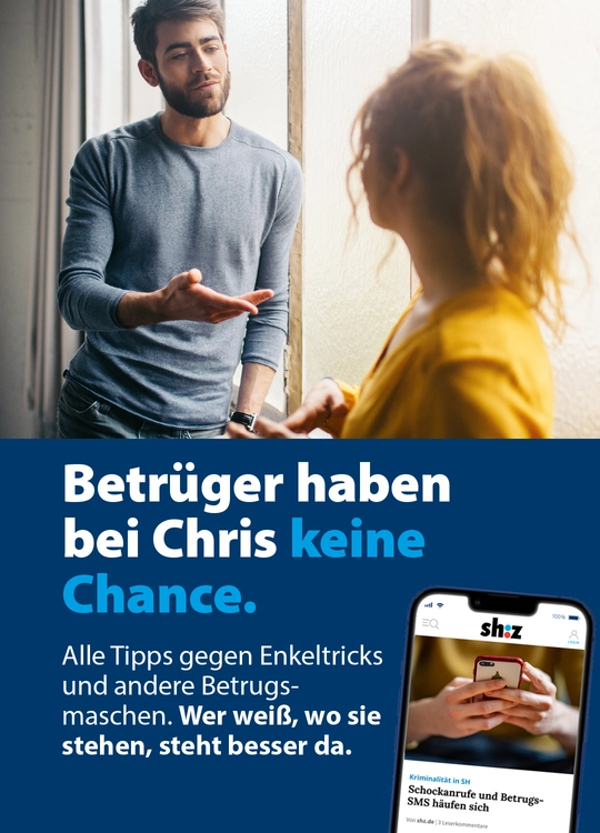 Betrüger haben bei Chris keine Chance.